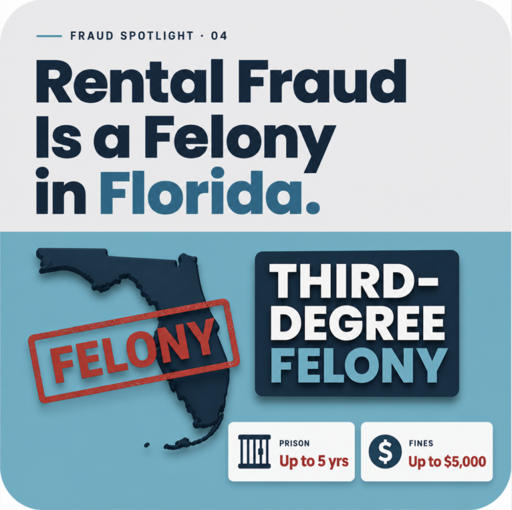 Fraud Spotlight #4 graphic: rental fraud is a third-degree felony in Florida