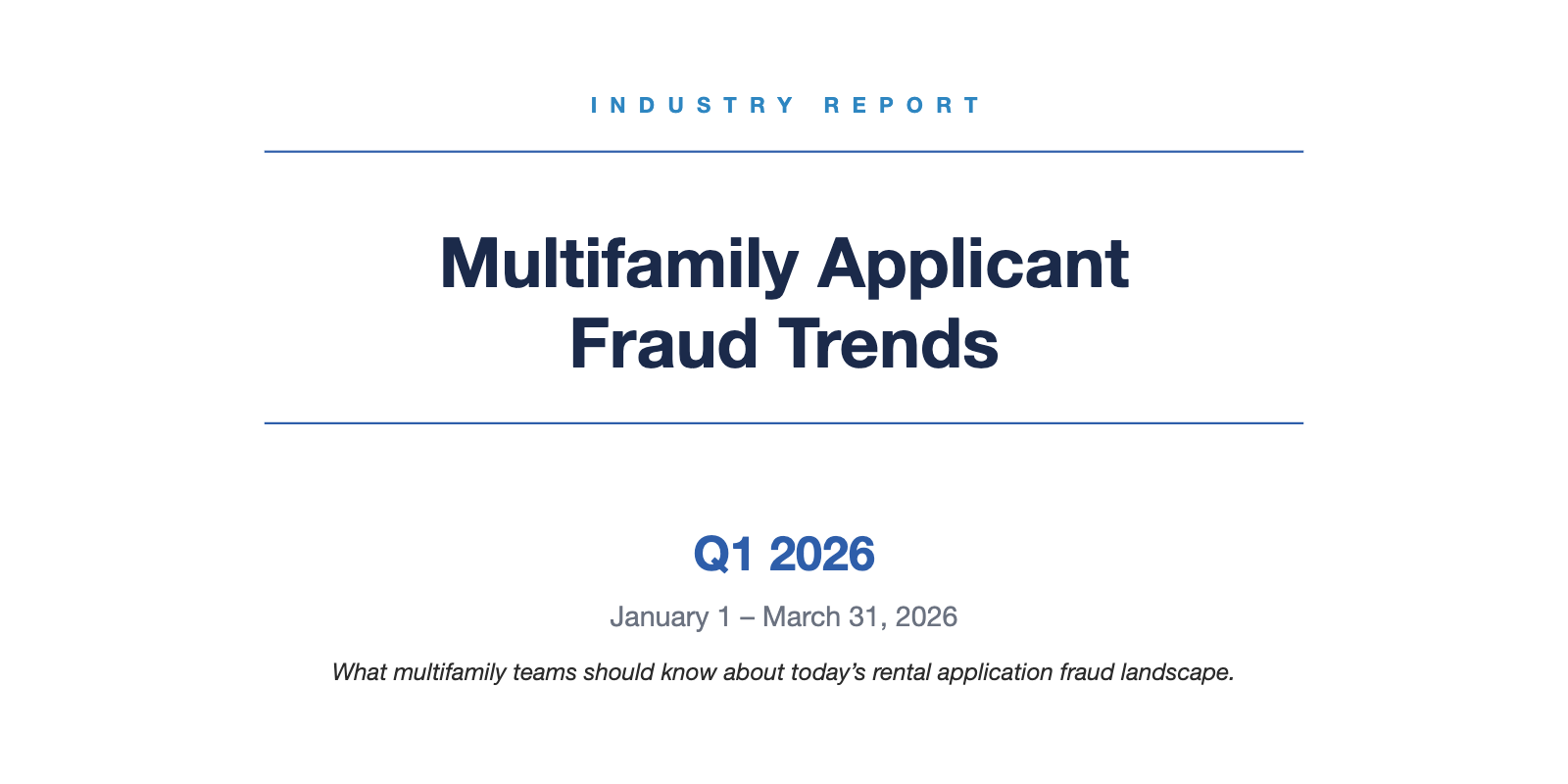 Q1 2026 Multifamily Applicant Fraud Trends report cover